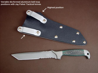 The highest positon of belt loop placment on tension fit kydex, aluminum, and nickel plated steel sheath. This allows a low orientation on a typical belt line