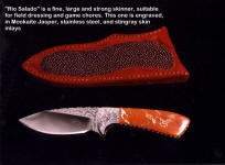 The "Rio Salado" is a very nice large skinning, field dressing, and working tool for the hunt